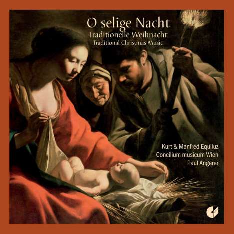 O selige Nacht - Traditionelle Weihnacht, CD