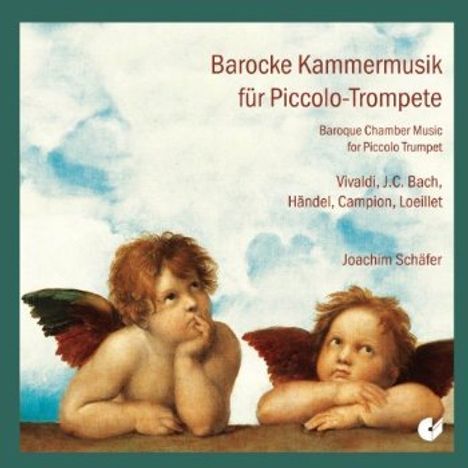Joachim Schäfer - Barocke Kammermusik für Piccolo-Trompete, CD
