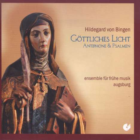 Hildegard von Bingen (1098-1179): Hildegard von Bingen - Göttliches Licht, CD