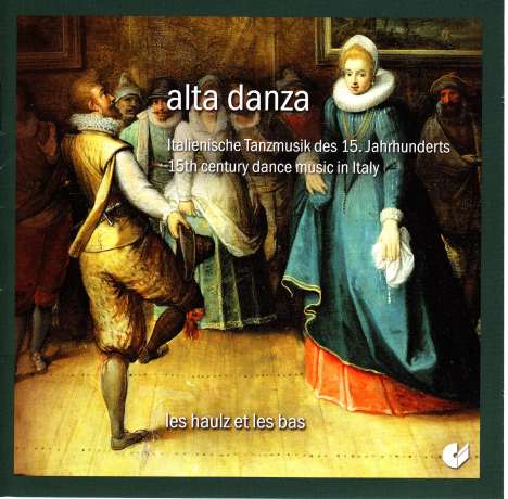Alta Danza - Italienische Musik d.15.Jh., CD