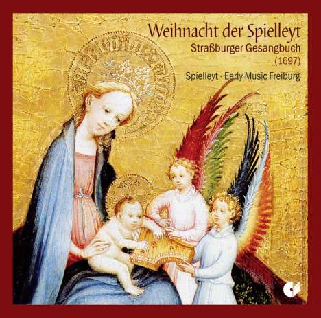 Weihnacht der Spielleyt - A Minstrel Christmas (Straßburger Gesangbuch 1697), CD
