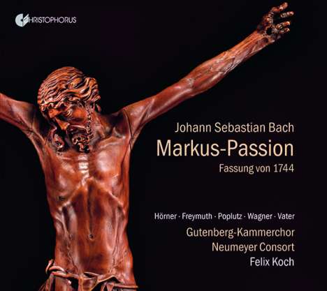 Johann Sebastian Bach (1685-1750): Markus-Passion nach BWV 247 (1744), CD