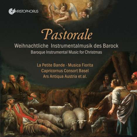 Pastorale - Weihnachtliche Instrumentalmusik des Barock, CD