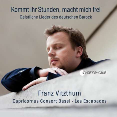 Franz Vitzthum - Kommt ihr Stunden, macht mich frei, 2 CDs