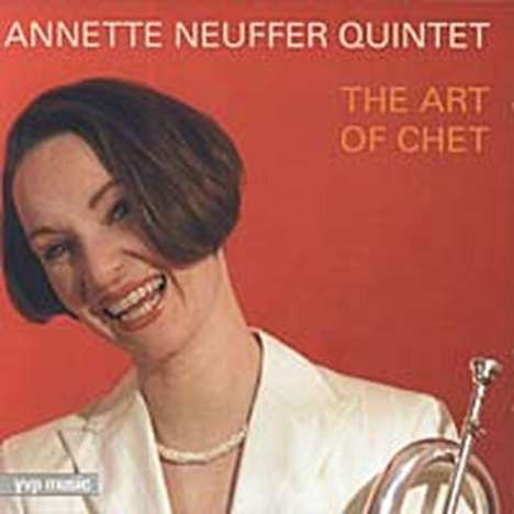 Annette Neuffer: The Art Of Chet, CD