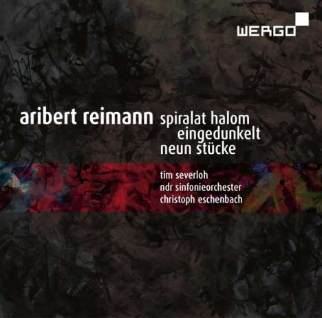 Aribert Reimann (geb. 1936): Spiralat halom für großes Orchester, CD