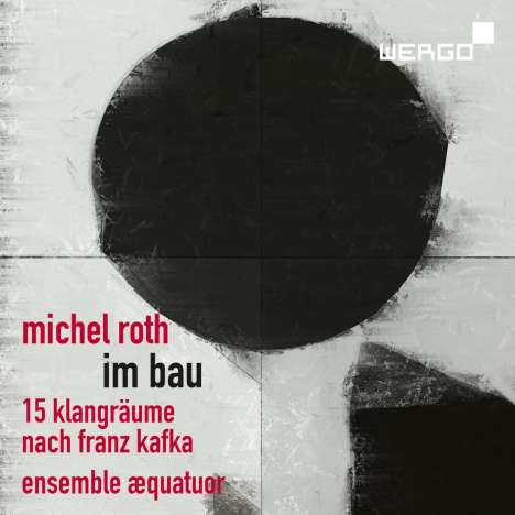 Michel Roth (geb. 1976): Im Bau, CD