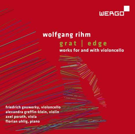 Wolfgang Rihm (geb. 1952): Kammermusik mit Cello "grat/edge", CD
