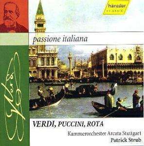 Passione Italiana - Streichermusik italienischer Opernkomponisten, CD
