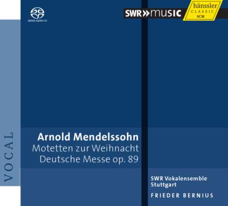 Arnold Mendelssohn (1855-1933): Deutsche Messe op.89, Super Audio CD