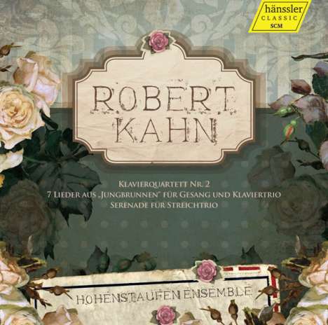 Robert Kahn (1865-1951): Klavierquartett Nr.2, CD