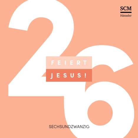 Feiert Jesus! 26, CD