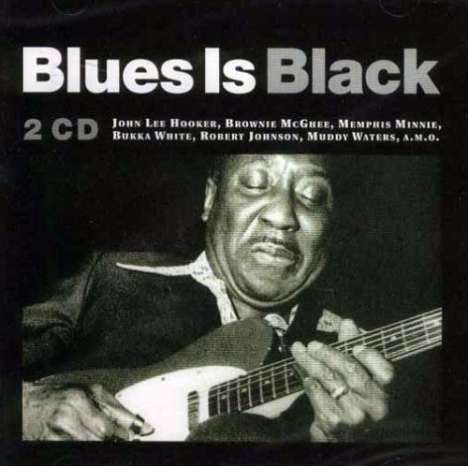 Blues Is Black, 2 CDs