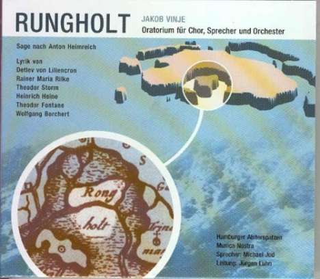 Jakob Vinje (geb. 1968): Rungholt - Oratorium für Chor,Sprecher &amp; Orchester, CD