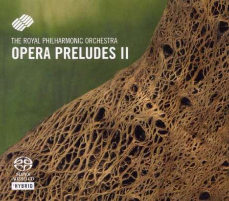 Royal Philharmonic Orchestra - Opera Preludes II, Super Audio CD