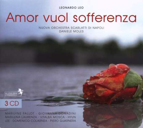 Leonardo Leo (1694-1744): Amor vuol Sofferenza, 3 CDs