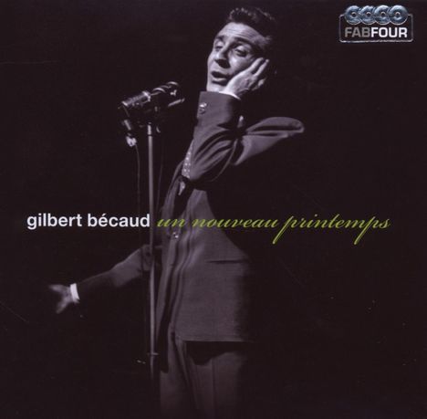Gilbert Bécaud (1927-2001): Un Nouveau Printemps (Box-Set), 4 CDs