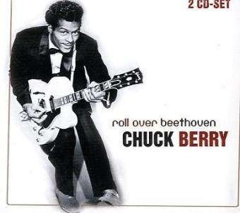 Chuck Berry: Roll Over Beethoven, 2 CDs