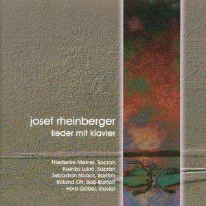 Josef Rheinberger (1839-1901): Lieder, CD