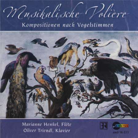 Marianne Henkel - Musikalische Voliere, CD