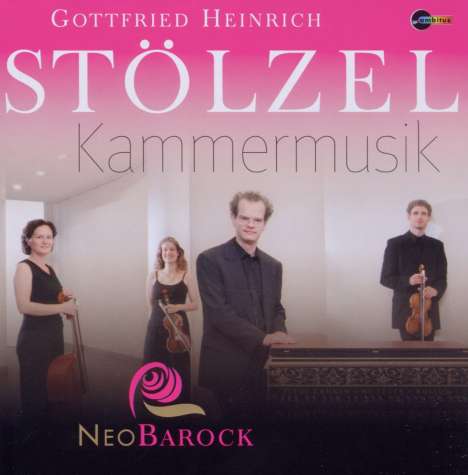 Gottfried Heinrich Stölzel (1690-1749): Kammermusik, CD