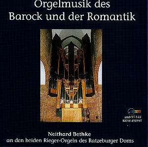 Neithard Bethke - Musik aus Barock &amp; Romantik, CD