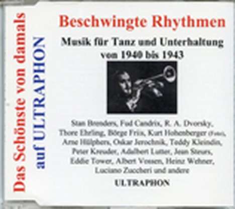 Beschwingte Rhythmen: Musik für Tanz und Unterhaltung von 1940 - 1943, CD
