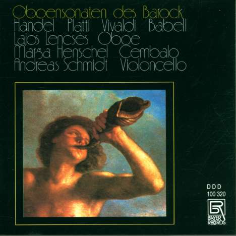 Lajos Lencses - Oboensonaten des Barock, CD