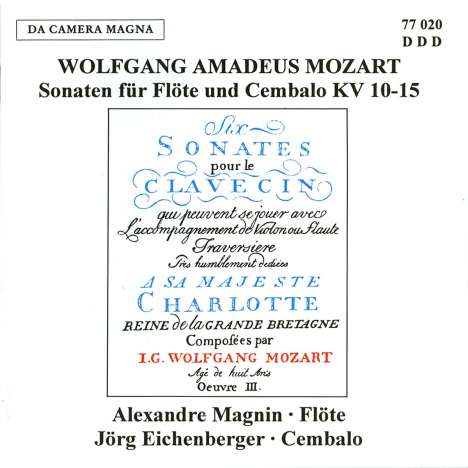 Wolfgang Amadeus Mozart (1756-1791): Flötensonaten KV 10-15, CD