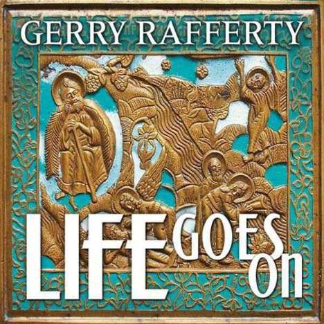Gerry Rafferty: Life Goes On, CD
