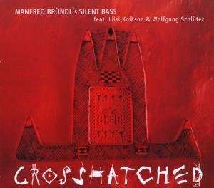 Manfred Bründl: Crosshatched, CD
