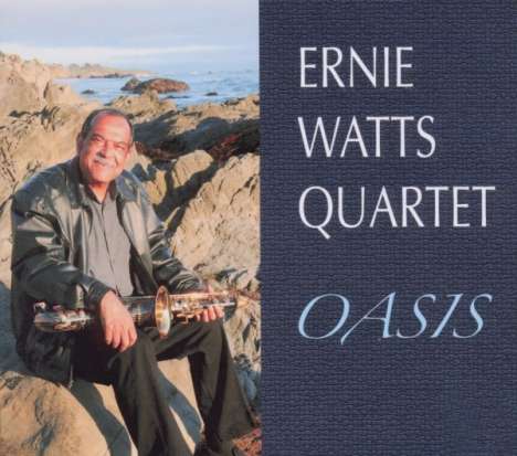 Ernie Watts (geb. 1945): Oasis, CD