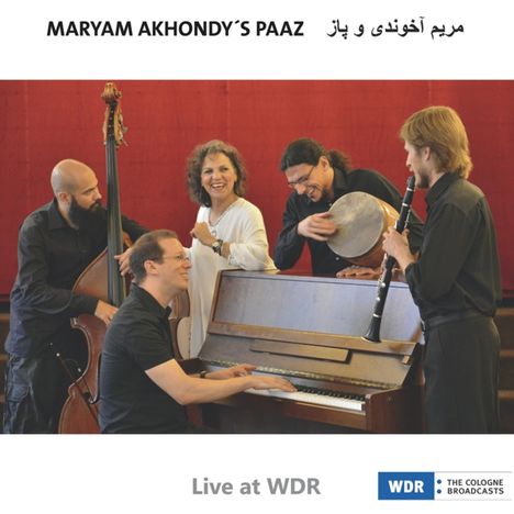 Maryam Akhondy: Live at WDR, CD