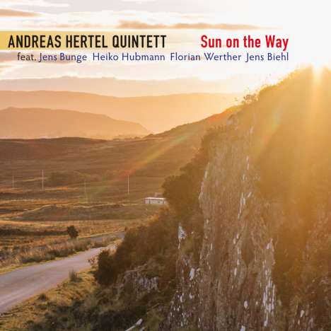 Andreas Hertel (geb. 1964): Sun On The Way, CD