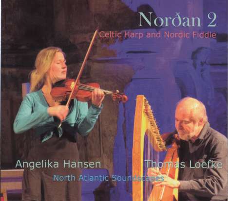 Angelika Hansen &amp; Thomas Loefke: Nordan 2: Celtic Harp and Nordic Fiddle, CD