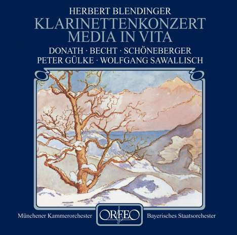 Herbert Blendinger (geb. 1936): Media in Vita op.35 (Oratorium), CD
