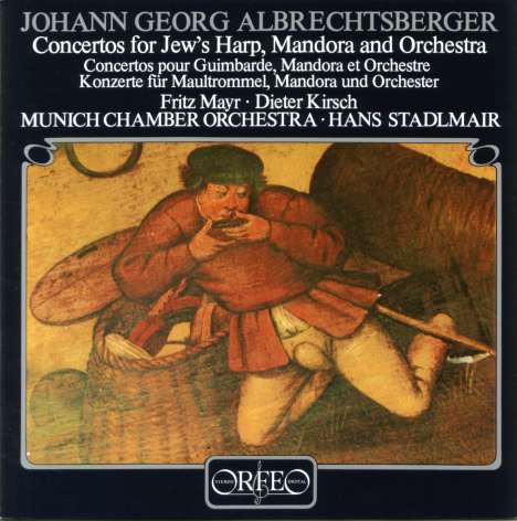 Johann Georg Albrechtsberger (1736-1809): Maultrommelkonzerte E-Dur &amp; F-Dur, CD