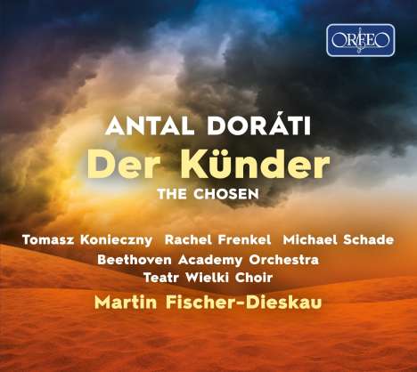 Antal Dorati (1906-1988): Der Künder (Oper in 3 Akten nach Texten von Martin Buber) (Vom Dirigenten signierte Exemplare), 3 CDs