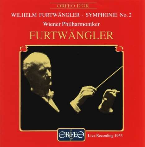 Wilhelm Furtwängler (1886-1954): Symphonie Nr.2, CD