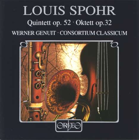 Louis Spohr (1784-1859): Oktett E-Dur op.32, CD
