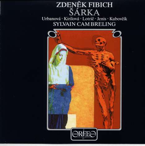 Zdenek Fibich (1850-1900): Sarka, 2 CDs