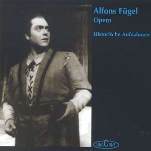 Alfons Fügel singt Arien, CD