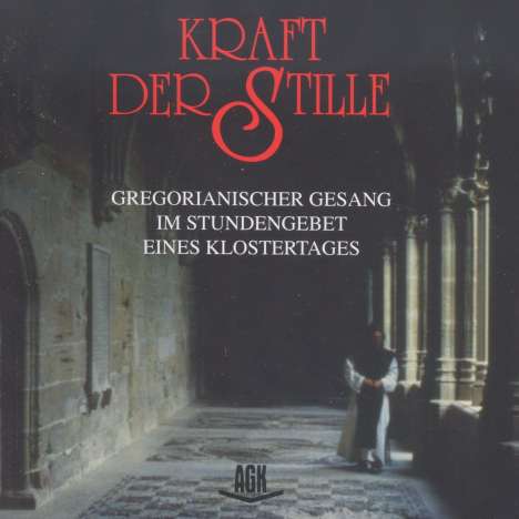 Gregorianische Gesänge "Kraft der Stille", CD