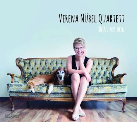 Verena Nübel: Beat My Dog, CD