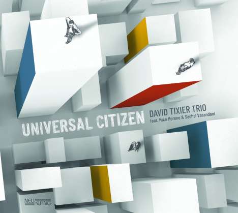 David Tixier (geb. 1989): Universal Citizen, CD