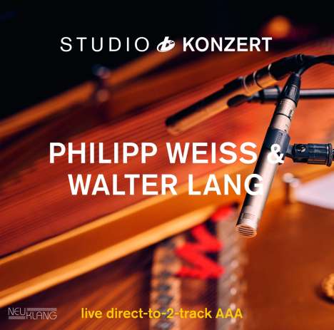 Philipp Weiss &amp; Walter Lang: Studio Konzert (180g) (Limited Numbered Edition), LP