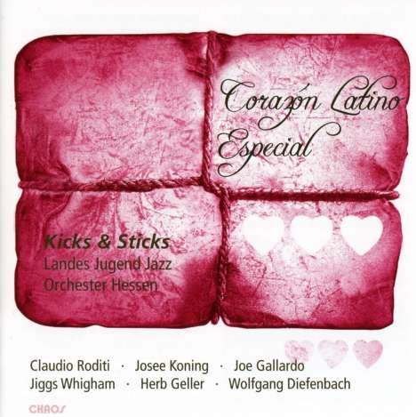 Kicks &amp; Sticks (Landes-Jugendjazzorchester Hessen): Corazon Latino Especial, CD