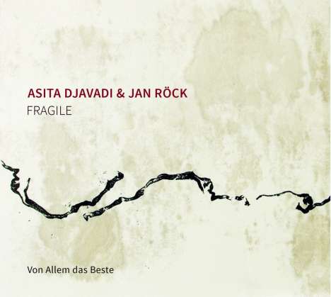 Asita Djavadi &amp; Jan Röck: Fragile, CD
