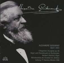Felix Alexandre Guilmant (1837-1911): L'Organiste liturgiste op.65, CD