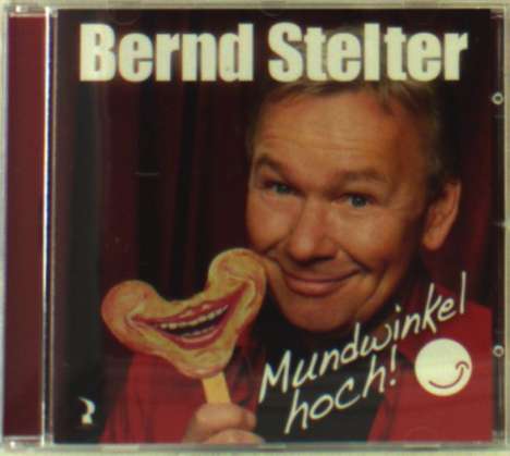 Bernd Stelter: Mundwinkel hoch: Live 2011, CD